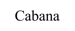 CABANA trademark