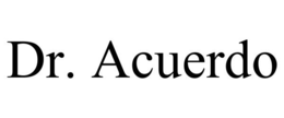 DR. ACUERDO trademark