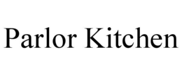 PARLOR KITCHEN trademark