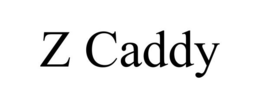 Z CADDY trademark