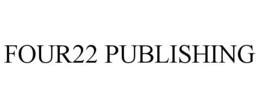 FOUR22 PUBLISHING trademark