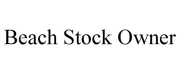 BEACH STOCK OWNER trademark