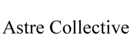 ASTRE COLLECTIVE trademark