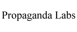 PROPAGANDA LABS trademark