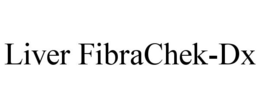 LIVER FIBRACHEK-DX trademark