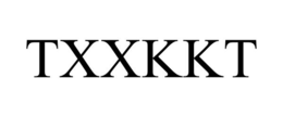 TXXKKT trademark