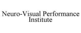 NEURO-VISUAL PERFORMANCE INSTITUTE trademark