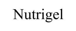 NUTRIGEL trademark