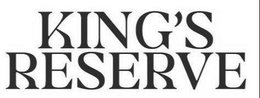 KING'S RESERVE trademark