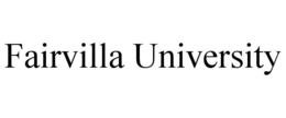 FAIRVILLA UNIVERSITY trademark
