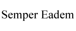 SEMPER EADEM trademark