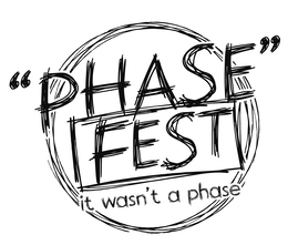 "PHASE" FEST IT WASN'T A PHASE trademark