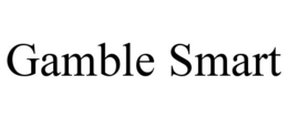 GAMBLE SMART trademark
