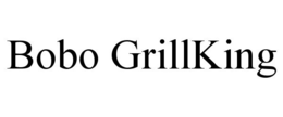 BOBO GRILLKING trademark