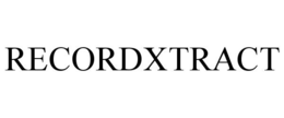 RECORDXTRACT trademark