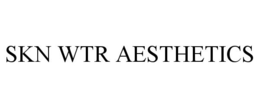 SKN WTR AESTHETICS trademark