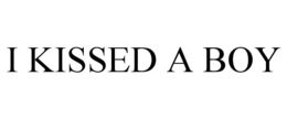 I KISSED A BOY trademark