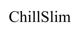 CHILLSLIM trademark