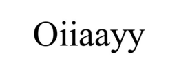 OIIAAYY trademark