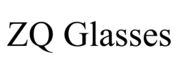 ZQ GLASSES trademark