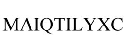 MAIQTILYXC trademark