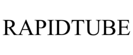 RAPIDTUBE trademark