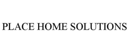PLACE HOME SOLUTIONS trademark