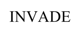 INVADE trademark