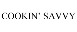 COOKIN' SAVVY trademark