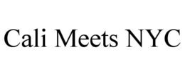 CALI MEETS NYC trademark