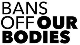 BANS OFF OUR BODIES trademark