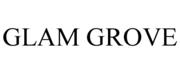GLAM GROVE trademark