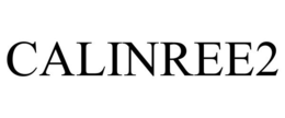 CALINREE2 trademark