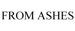 FROM ASHES trademark