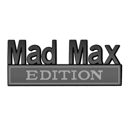 MAD MAX EDITION trademark