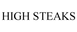 HIGH STEAKS trademark