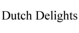 DUTCH DELIGHTS trademark