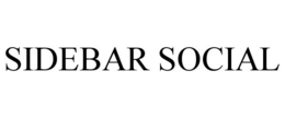 SIDEBAR SOCIAL trademark