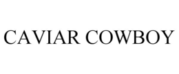 CAVIAR COWBOY trademark