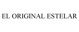 EL ORIGINAL ESTELAR trademark