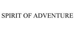 SPIRIT OF ADVENTURE trademark