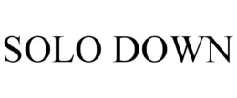 SOLO DOWN trademark
