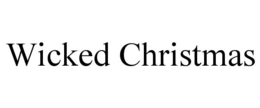 WICKED CHRISTMAS trademark