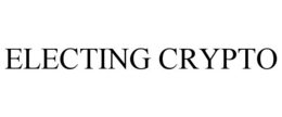 ELECTING CRYPTO trademark