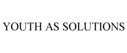 YOUTH AS SOLUTIONS trademark