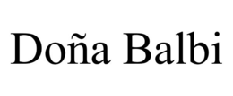 DOÑA BALBI trademark