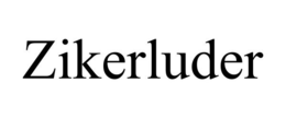 ZIKERLUDER trademark