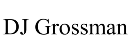 DJ GROSSMAN trademark