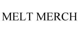 MELT MERCH trademark