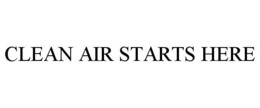 CLEAN AIR STARTS HERE trademark